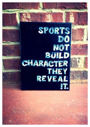 Sports reveal character 9 x 12 canvas quote by shopsignlanguage, $15 ...