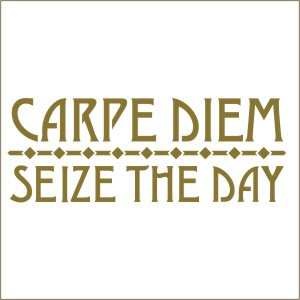 Seize The Day Inspirational Quotes
