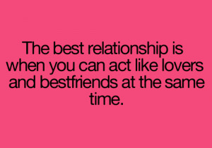 ... Act Like Lovers And Bestfriends At The Same Time - Friendship Quote