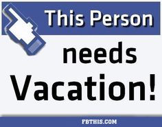 this person needs a vacation quotes quote vacation vacation quotes