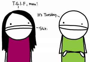 It's Tuesday...