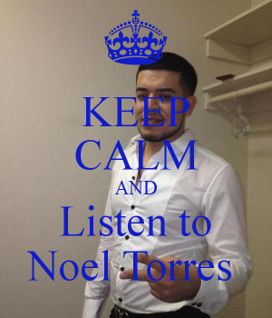 Noel Torres Tumblr Quotes