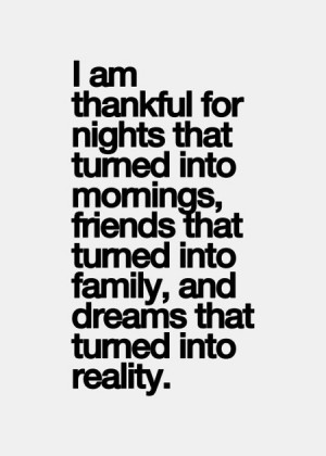 Quotes About Friends Being Family Quote about being thankful