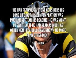 quote Isaac Asimov he had read much if one considers 4328 png