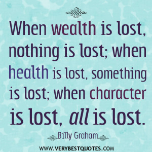 wealth quotes, character quotes, health quotes.