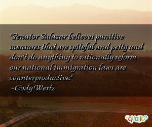 Senator Salazar believes punitive measures that are spiteful and petty ...