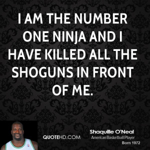 shaquille-oneal-athlete-quote-i-am-the-number-one-ninja-and-i-have.jpg