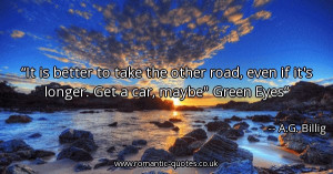 ... -road-even-if-its-longer-get-a-car-maybe-green-eyes_600x315_55454.jpg