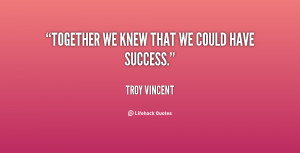 quote Troy Vincent together we knew that we could have 34682 png