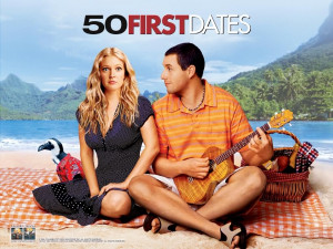 where 50 first dates proves its worth is in the
