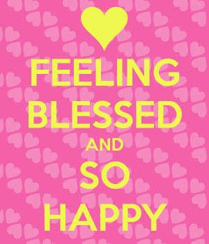 feeling blessed and happy quotes