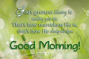 Good Morning God Quotes Good morning god bless you