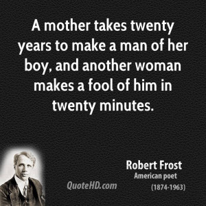 ... of her boy, and another woman makes a fool of him in twenty minutes