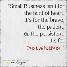 wrote this inspirational quote for all my fellow small business owners ...
