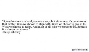 It's always our choice...