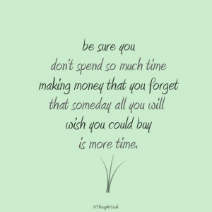 Buy More Time | Creative LDS Quotes