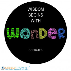 Wisdom begins with wonder.