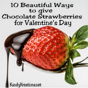 Chocolate covered strawberries are one of the top gifts on Valentine's ...