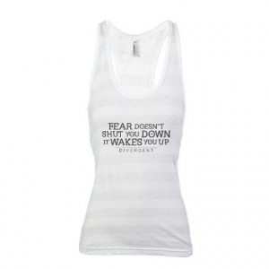 Brave Gifts > Brave Tops > Divergent Quote Fear Racerback Tank Top