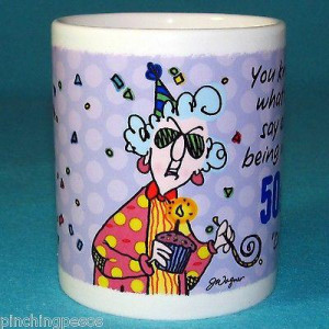 Maxine 50th Birthday Coffee Mug Cup Humor Joke Gift Funny Quote ...
