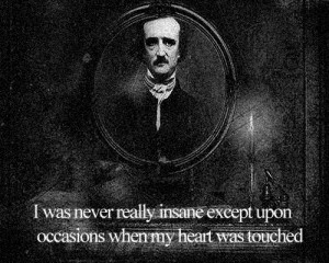 ... and White quotes fuck it insane poetry static Edgar Allan Poe Poe