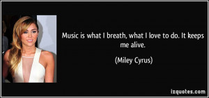 ... Galleries: Miley Cyrus Quotes , Miley Cyrus Love Quotes Tumblr