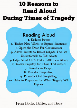 Ten Reasons to Read Aloud During Times of Tragedy