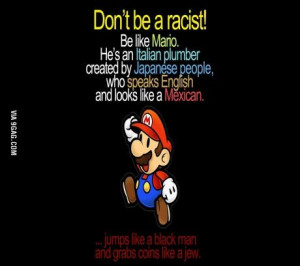 Don't be racist!