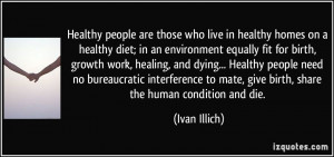 Ivan Illich Quote