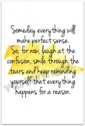 Everything DOES happen for a reason :)