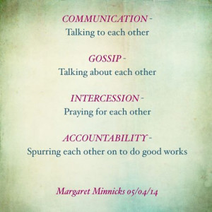 ... between communication, gossip, intercession, and accountability