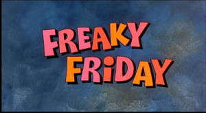 Freaky Quotes For Boys Freaky friday 1976
