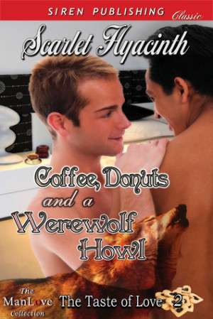 Coffee, Donuts, and a Werewolf Howl (The Taste of Love #2)
