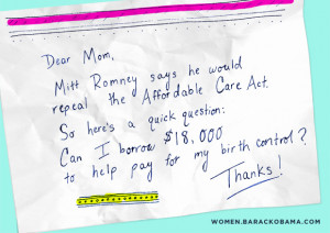Dear Mom, Mitt Romney says he would repeal the Affordable Care Act ...