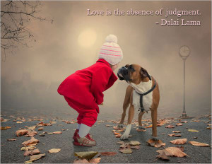 Child and dog - Deep love quote by Dalai Lama
