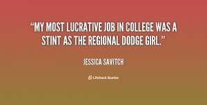 ... lucrative job in college was a stint as the regional Dodge Girl