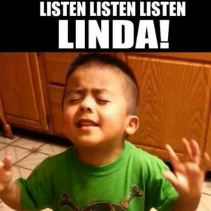 Listen Linda Honey
