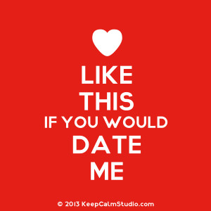 Like This If You Would Date Me' design on t-shirt, poster, mug and ...
