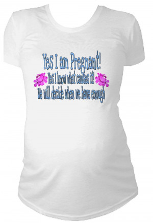 Pregnant Quotes http://www.etsy.com/listing/58969536/yes-im-pregnant ...