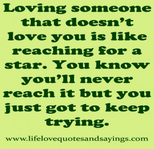 Quotes about loving someone loving someone that doesnt love you is ...