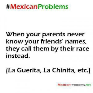 Mexican problems - thats my grandpa