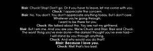 Blair & Chuck CHUCK & BLAIR ~ A TRUE LOVE EPIC LOVE STORY! QuOtEs 2x13