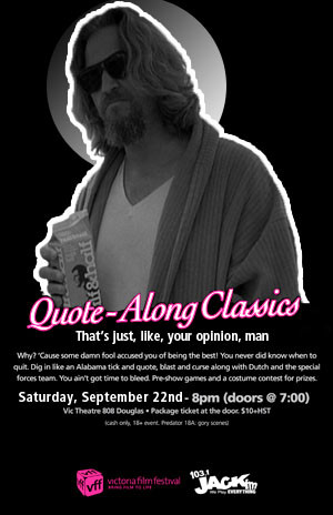 The Big Lebowski: Quote-Along Classics Sept 22 at Vic Theatre #yyj ...