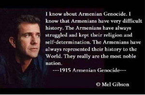Mel Gibson I know about Armenian Genocide