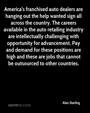 America's franchised auto dealers are hanging out the help wanted sign ...
