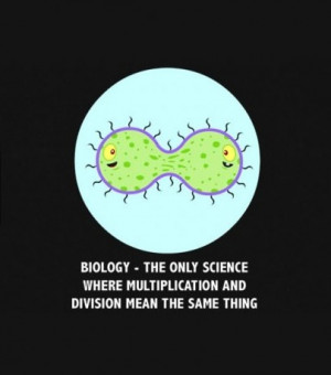 Biology Funny Quotes Biology