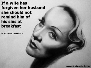... of his sins at breakfast - Marlene Dietrich Quotes - StatusMind.com
