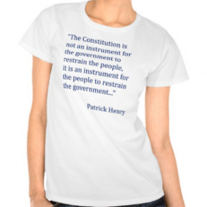 Patrick Henry Constitution Quote Shirt