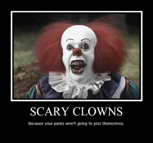 ... NOT at the end of your bed. pennywise the clown from stephen king it