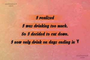 Alcohol Quotes, Sayings about alcoholic drinks - Page 2